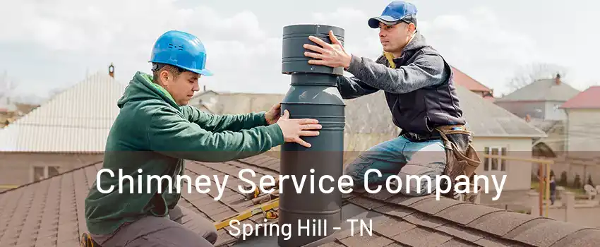  Chimney Service Company Spring Hill - TN